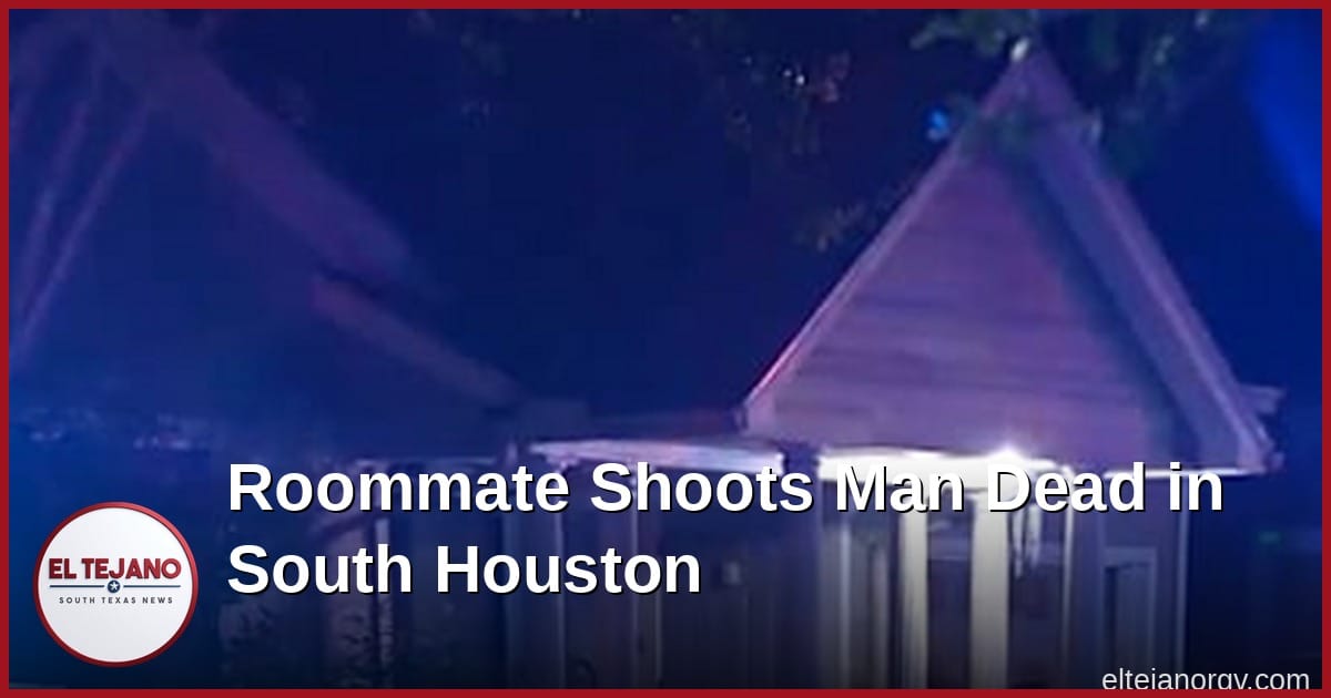 Roommate Shoots Man Dead in South Houston
