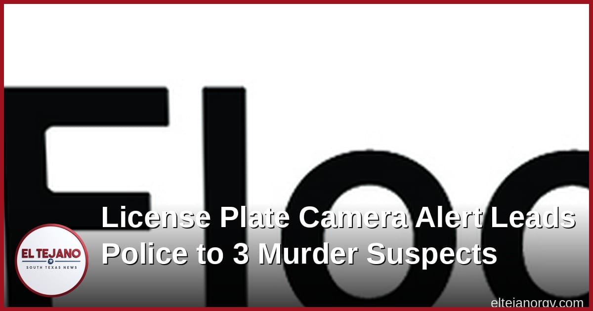 Cámaras de placas ayudan a atrapar a tres sospechosos de homicidio