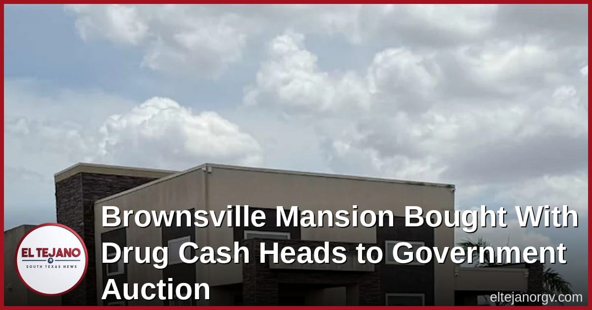 Brownsville Mansion Bought With Drug Cash Heads to Government Auction