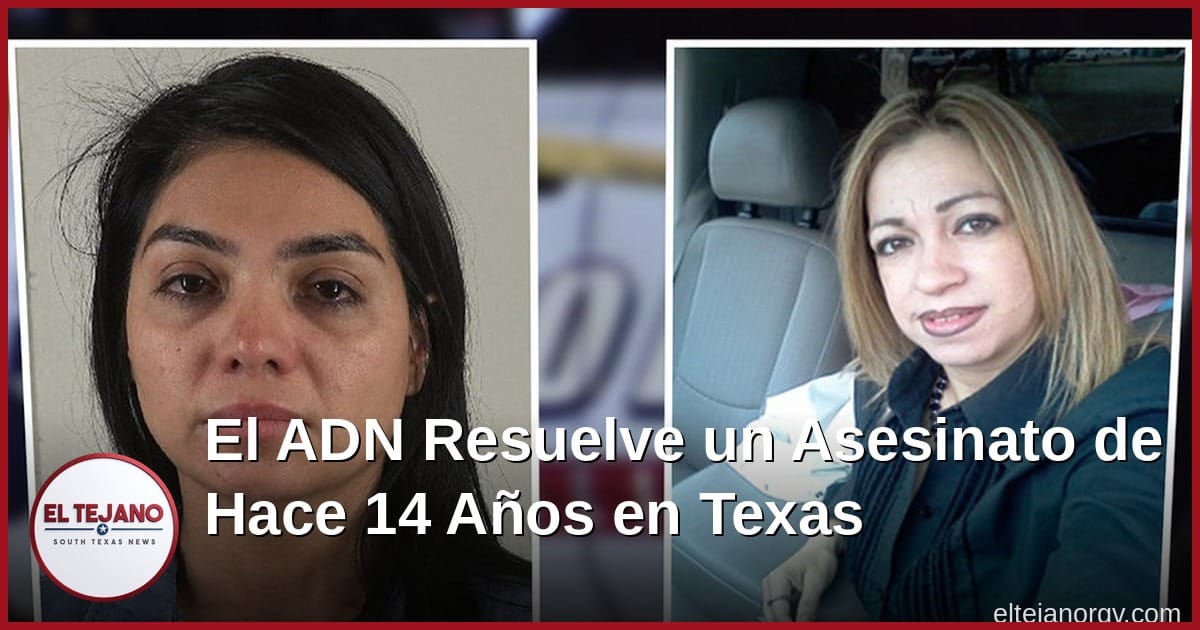 El ADN Resuelve un Asesinato de Hace 14 Años en Texas