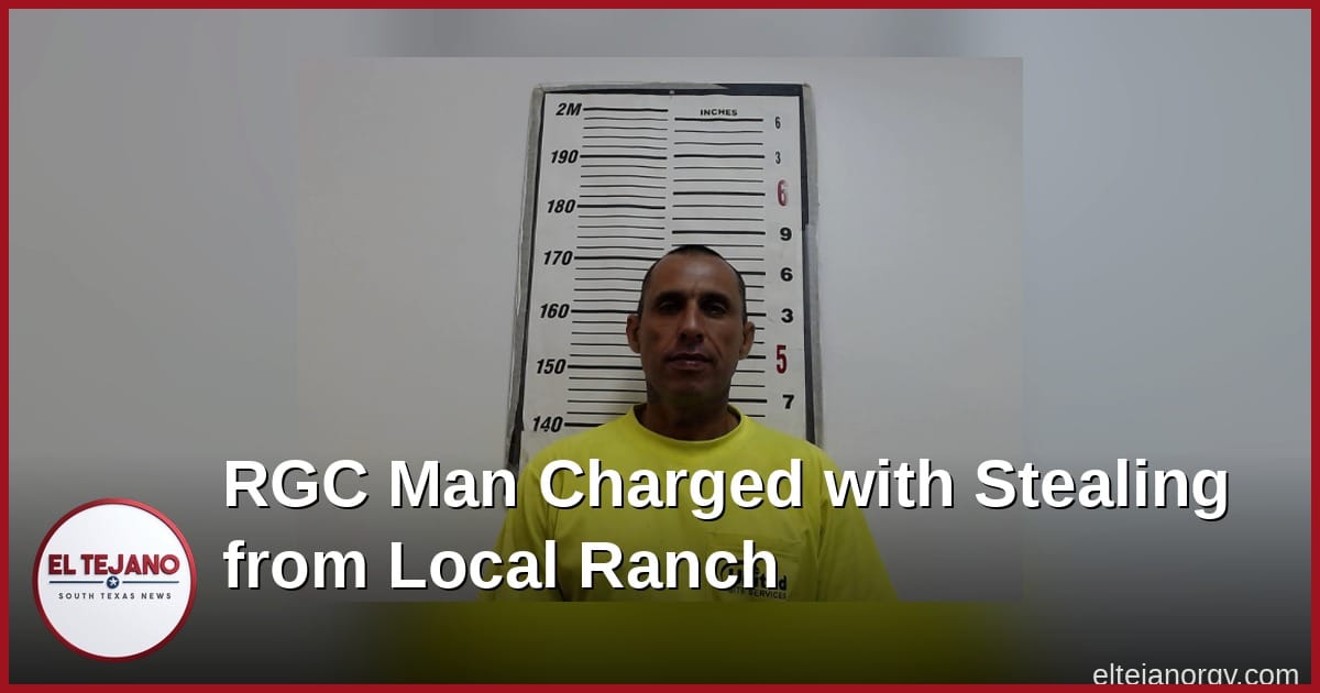 A Rio Grande City man is charged with stealing from a local ranch. He could go to prison for years.