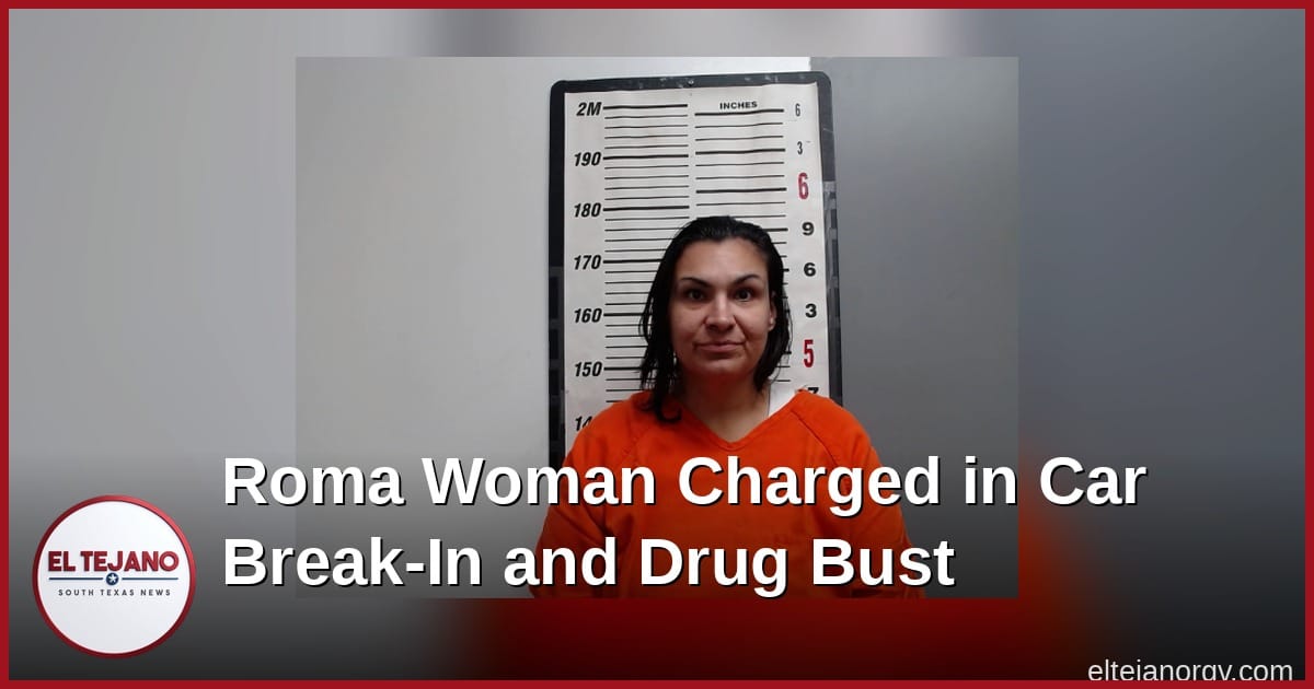Roma Woman Charged with Breaking Into a Car and Carrying Illegal Drugs