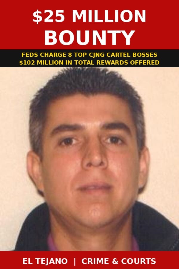 Feds Charge 8 Top Cartel Bosses, Offer $102 Million in Rewards