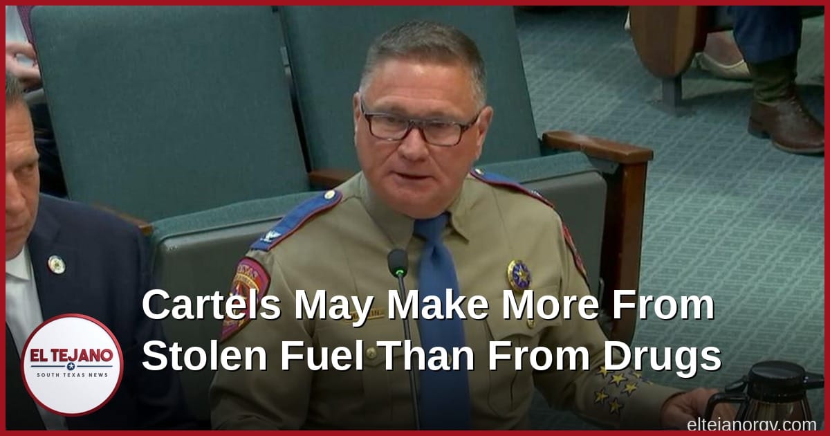 Cartels May Make More From Stolen Fuel Than From Drugs, Texas Police Say