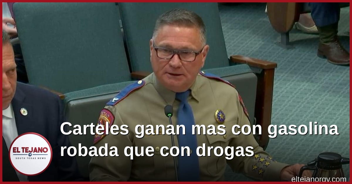 Carteles ganan mas dinero con gasolina robada que con drogas, dice la policía de Texas