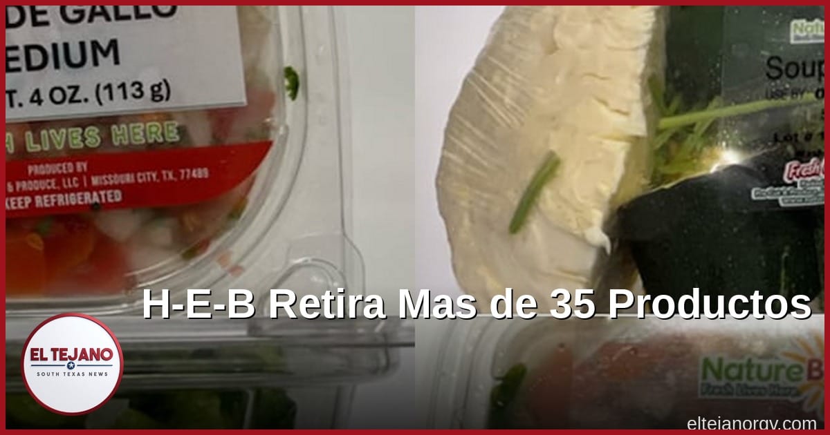H-E-B Quita Mas de 35 Productos Mientras Crece el Brote de Salmonela por Jalapenos