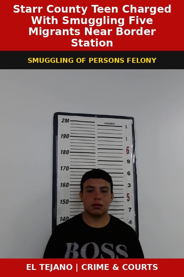 Starr County Teen Charged With Smuggling Five Migrants Near Border Station