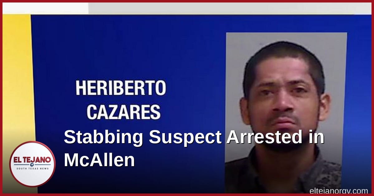 Man Wanted in Palmview Stabbing Case Arrested in McAllen, Police Say