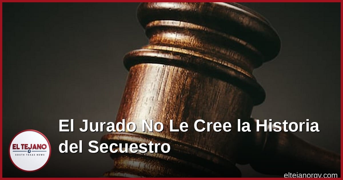 El jurado le cree al gobierno, no al hombre que dijo que lo secuestraron