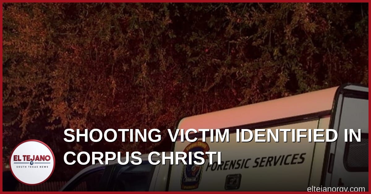 Corpus Christi Shooting Victim Identified, Two Men Face Murder Charges