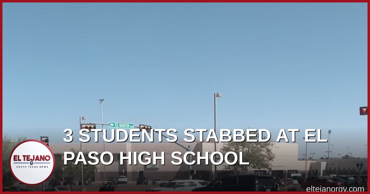 Three Students Stabbed at El Paso High School, Teen Suspect Charged