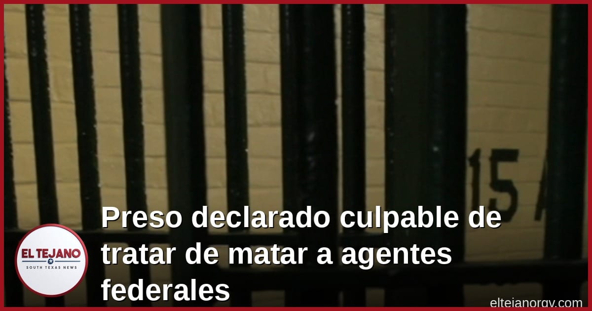 Preso es declarado culpable de tratar de pagar para matar a agentes federales