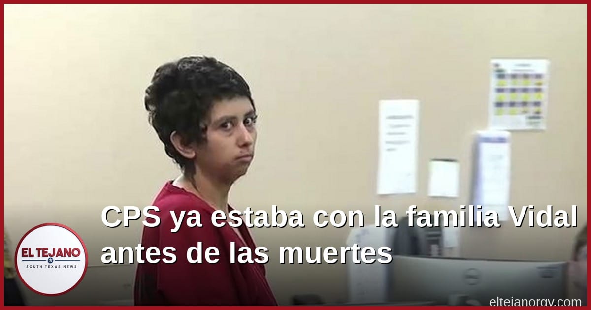 CPS ya estaba con la familia Vidal antes de que murieran sus dos hijos