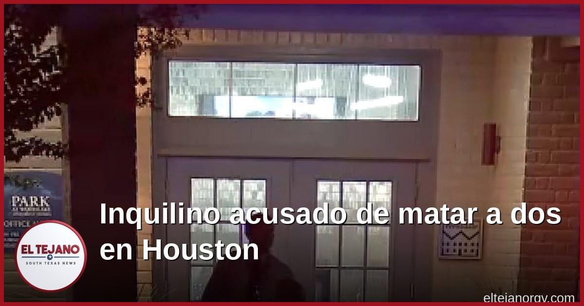 Un Inquilino Acusado de Matar a Dos Empleados de la Oficina de Renta en Houston