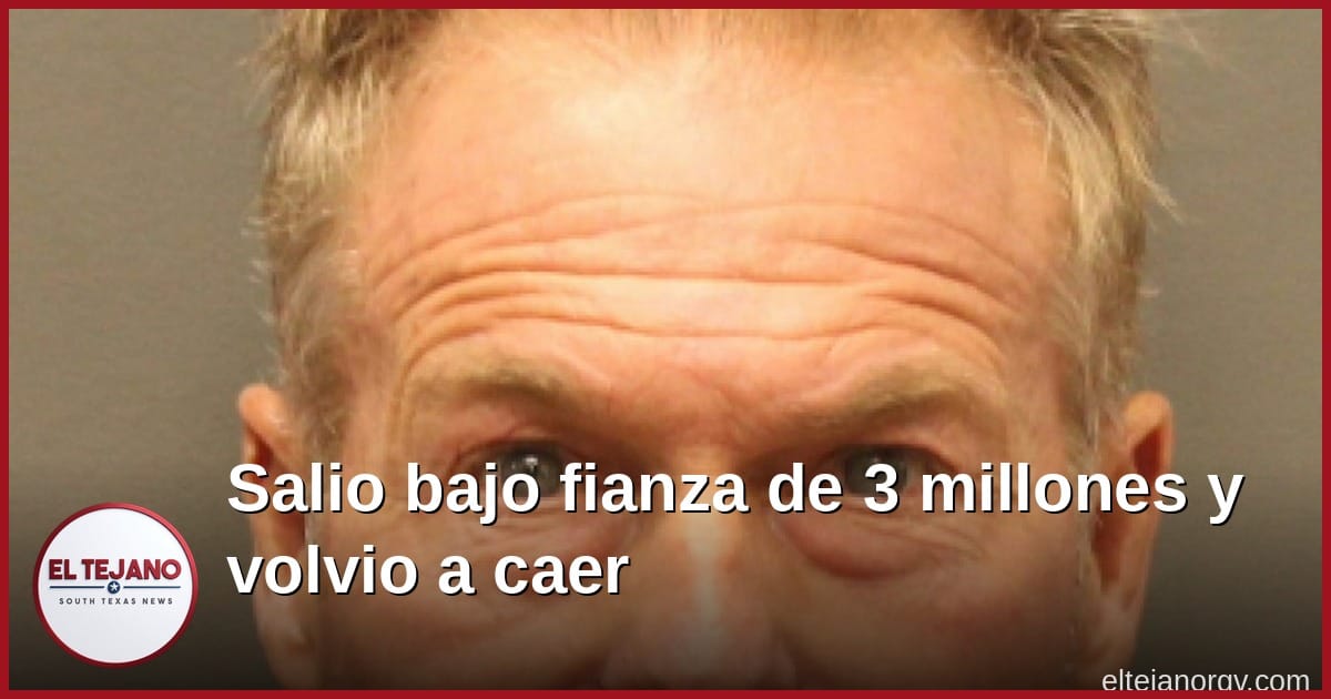 Salió bajo fianza de 3 millones y ya está otra vez tras las rejas