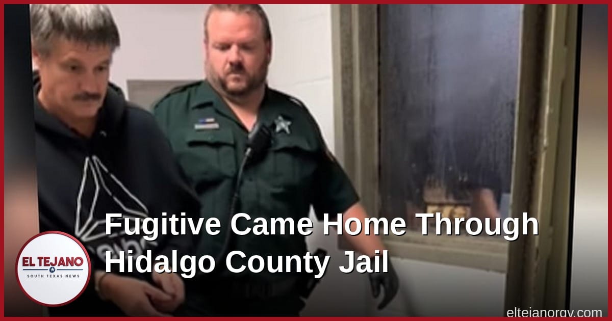 Caught in Mexico, Held in Hidalgo County: A Florida Murder Case Ran Through the Valley