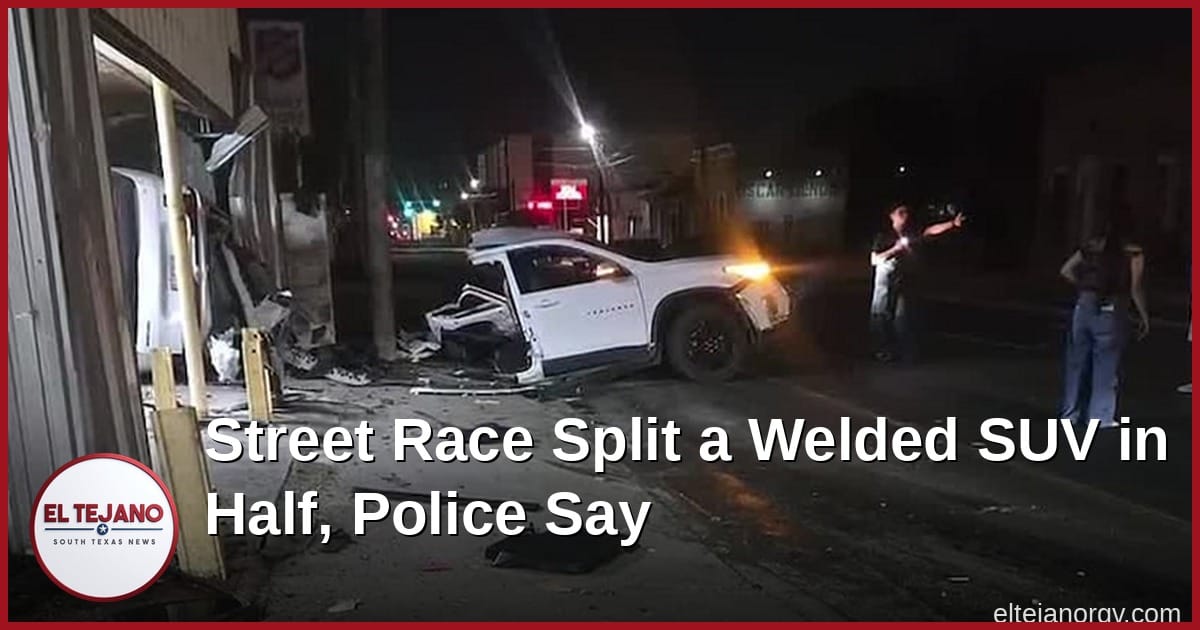 Police Say a Laredo Street Race Split a Welded Salvage SUV in Half. Two Men Are Charged.