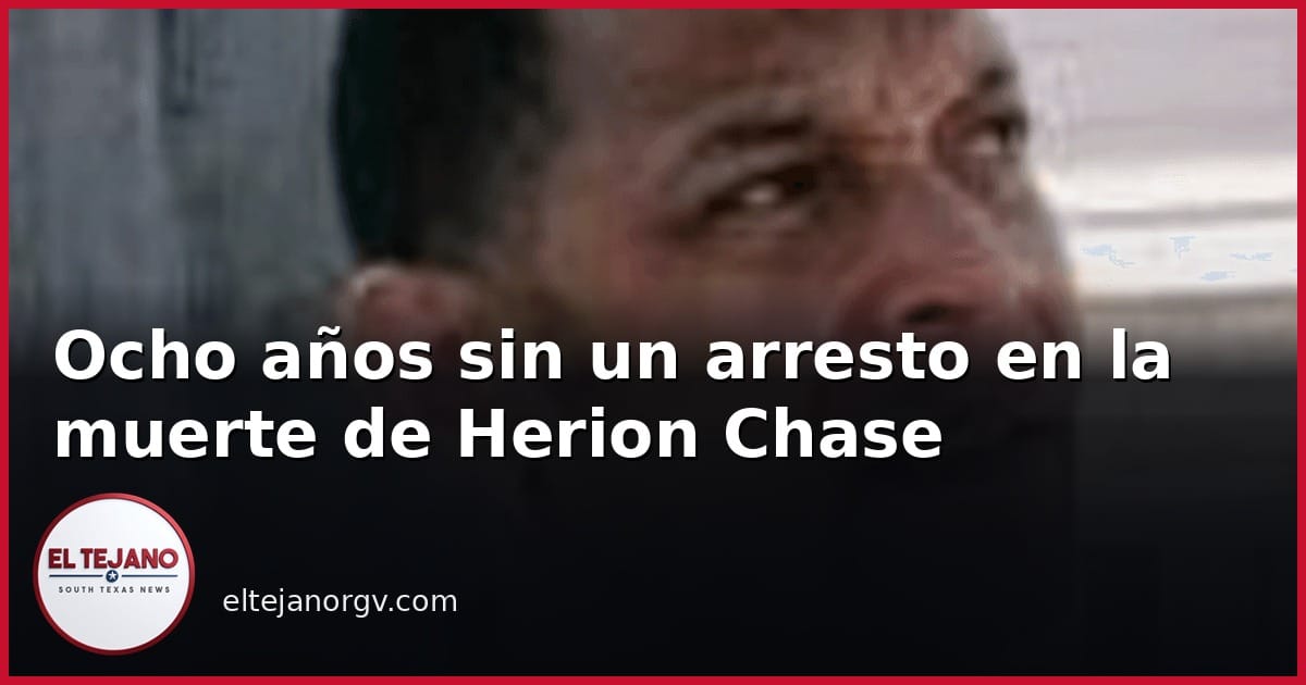 Ocho años sin un arresto en la muerte de Herion Chase