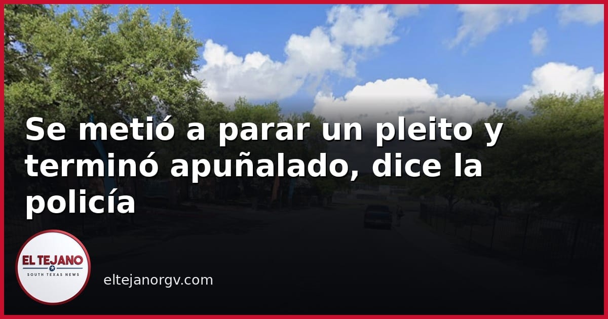 Se metió a parar un pleito y terminó apuñalado, dice la policía
