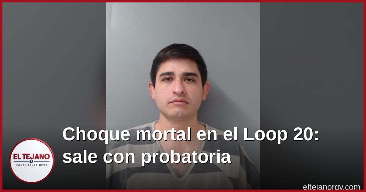Choque de frente en el Loop 20 dejó un muerto, y el chofer sale con probatoria
