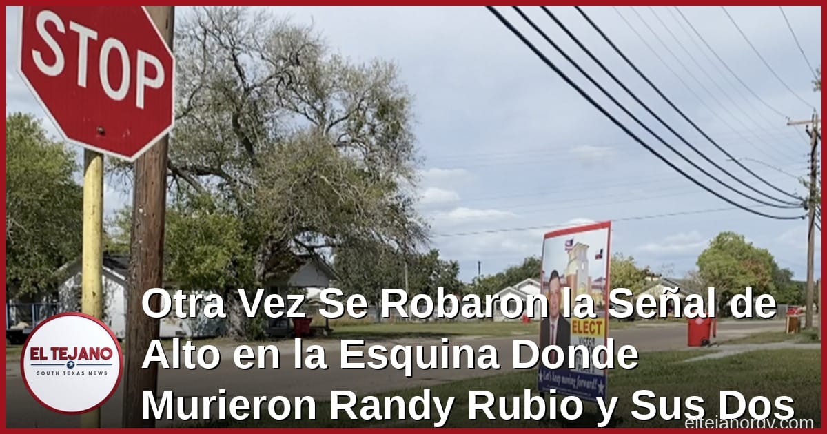 Otra Vez Se Robaron la Señal de Alto en la Esquina Donde Murieron Randy Rubio y Sus Dos Hijos