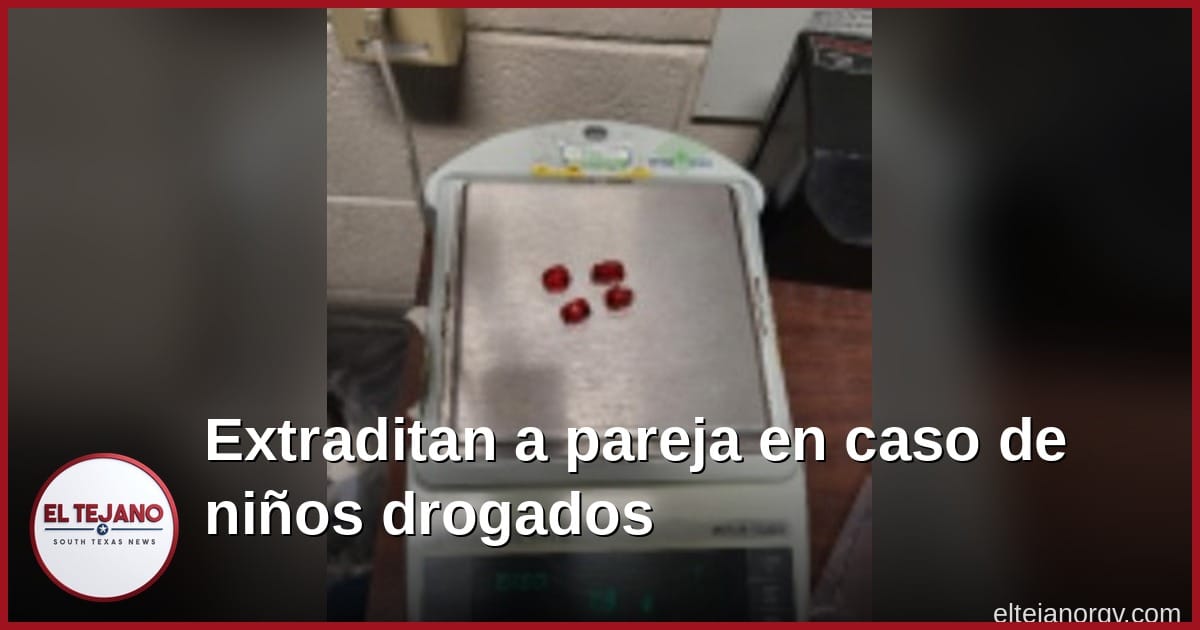 Extraditan a pareja de Juárez en caso de niños que cruzaron drogados con gomitas de mariguana