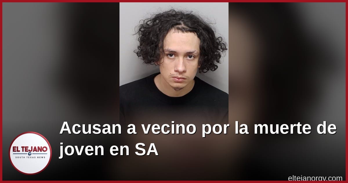 Acusan de asesinato capital a un vecino por la muerte de un joven de San Antonio