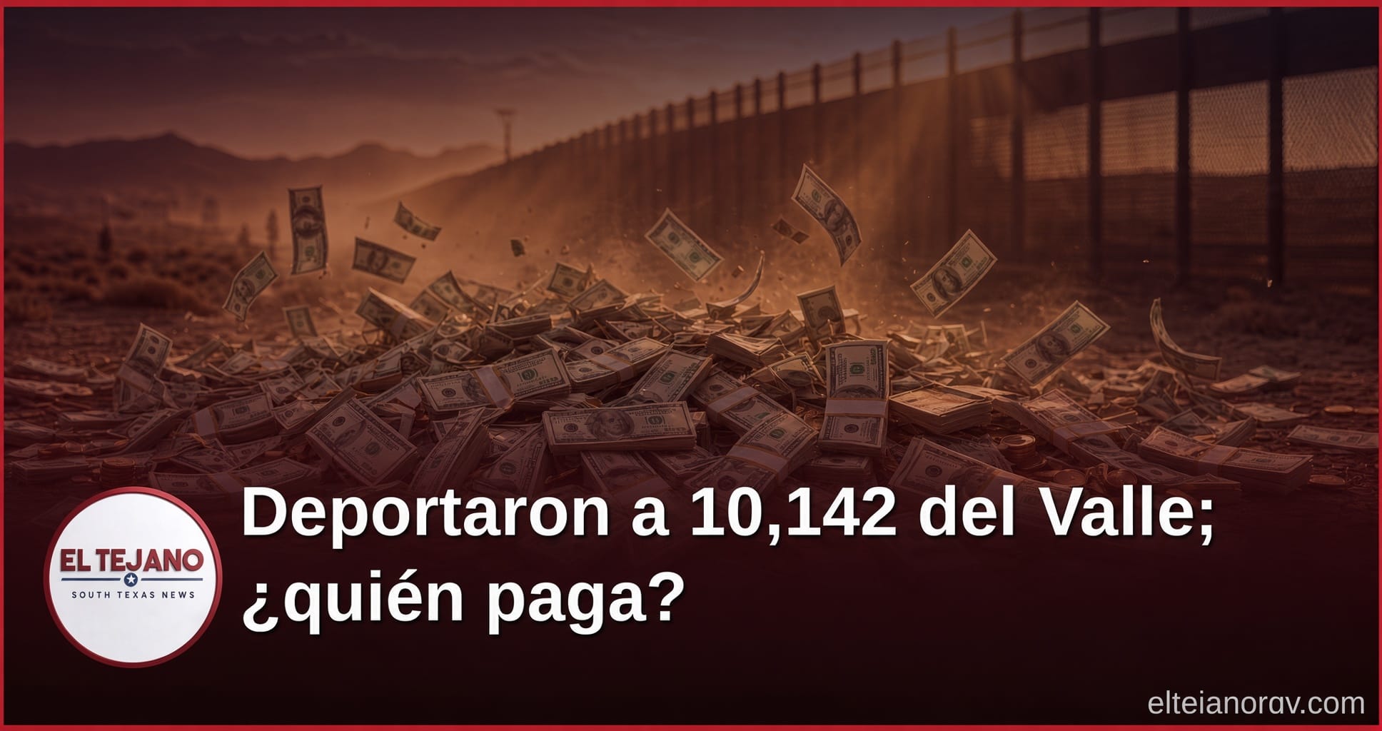Deportaron a 10,142 personas del Valle. Ahora todos preguntan cuánto nos costó