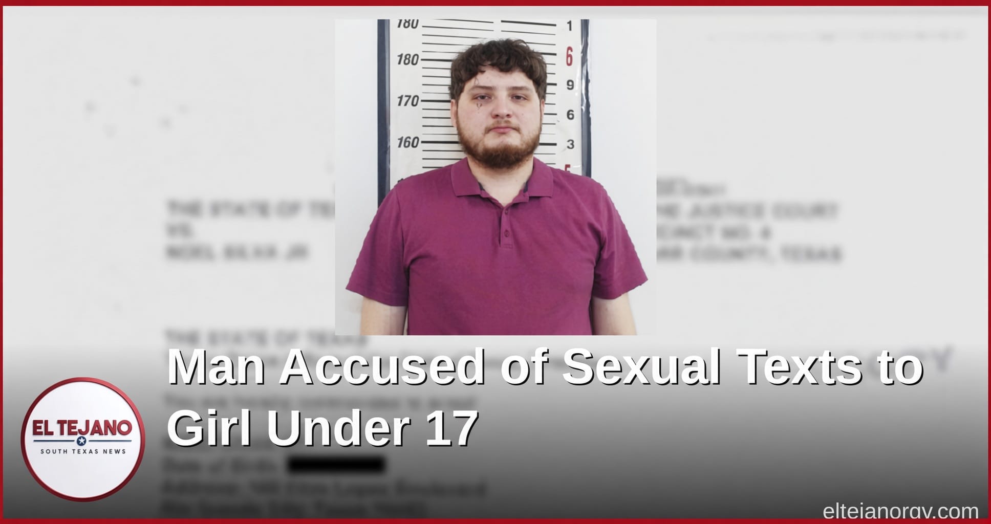 Starr County Man Accused of Sending Sexual Texts to a Girl Under 17