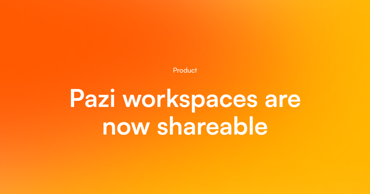 Pazi blog cover with the title Pazi workspaces are now shareable set on the orange-to-amber Pazi article background.