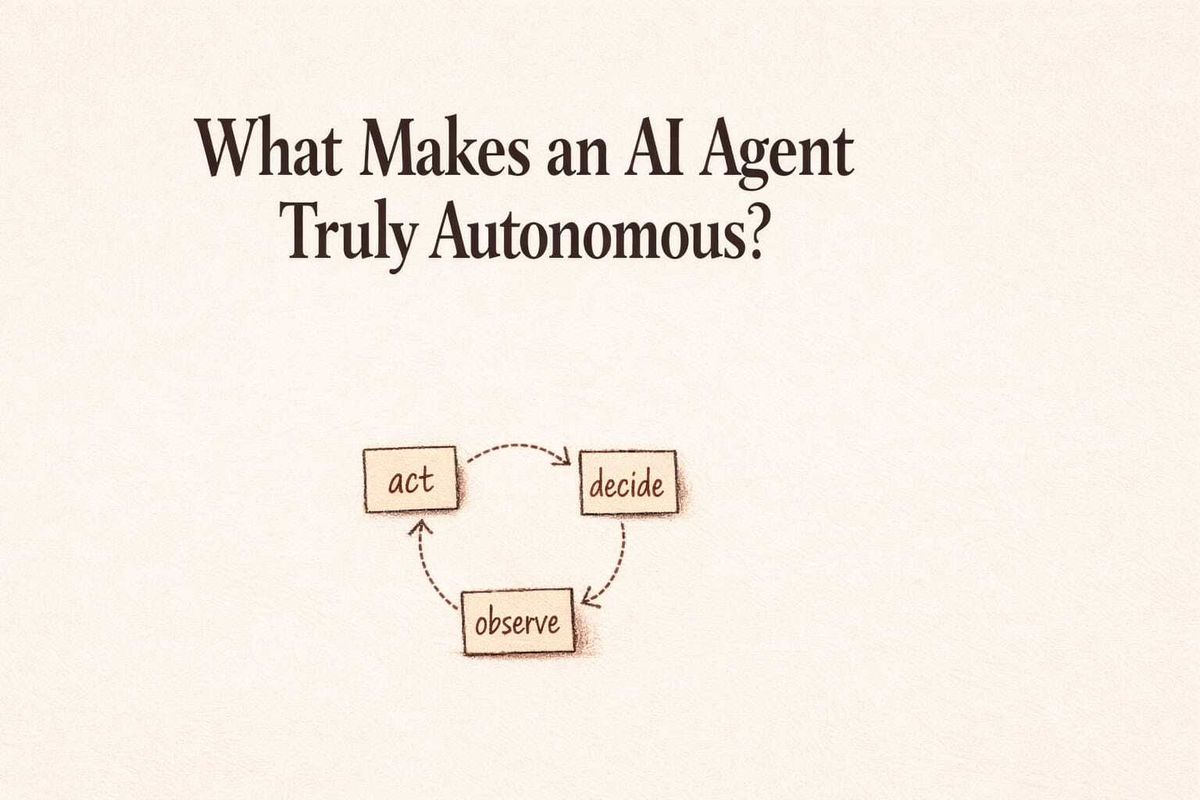 Pazi's editorial illustration for What Makes an AI Agent Truly Autonomous, with a hand-drawn agentic loop diagram