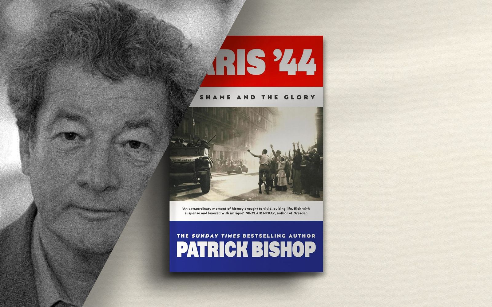 The Shame and the Glory of Paris in 1944 with Patrick Bishop post image