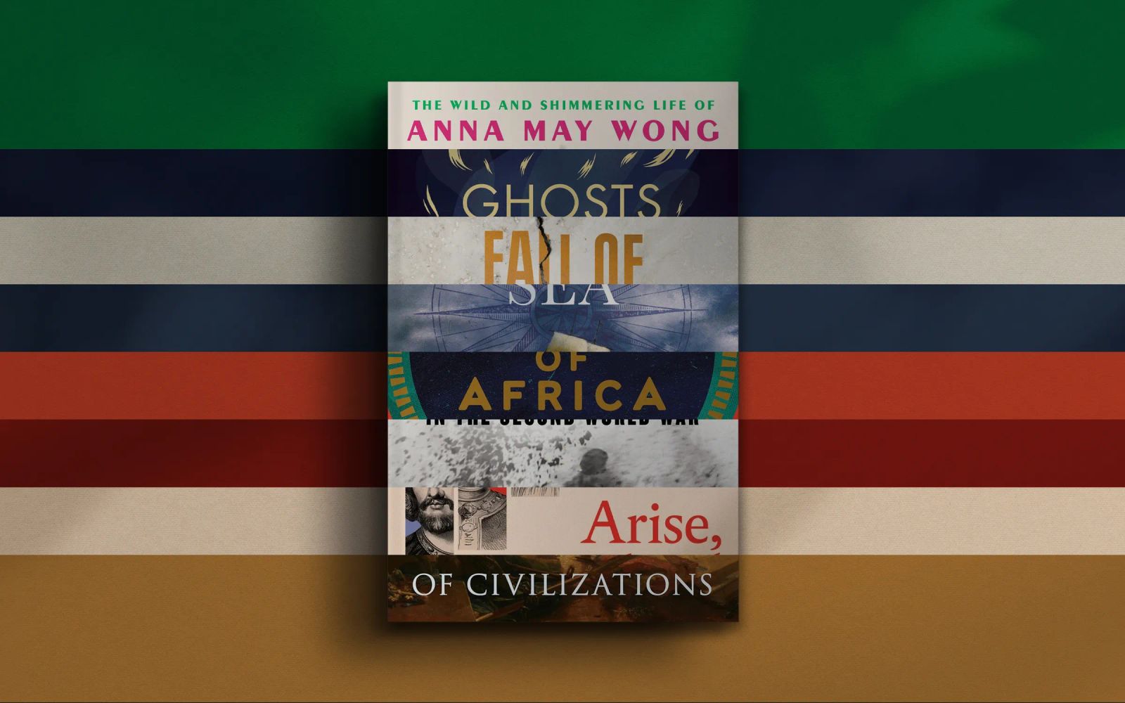 A collage of book titles and covers layered over colored stripes. The text includes phrases like "The Wild and Shimmering Life", "Arise", and "Of Civilizations."