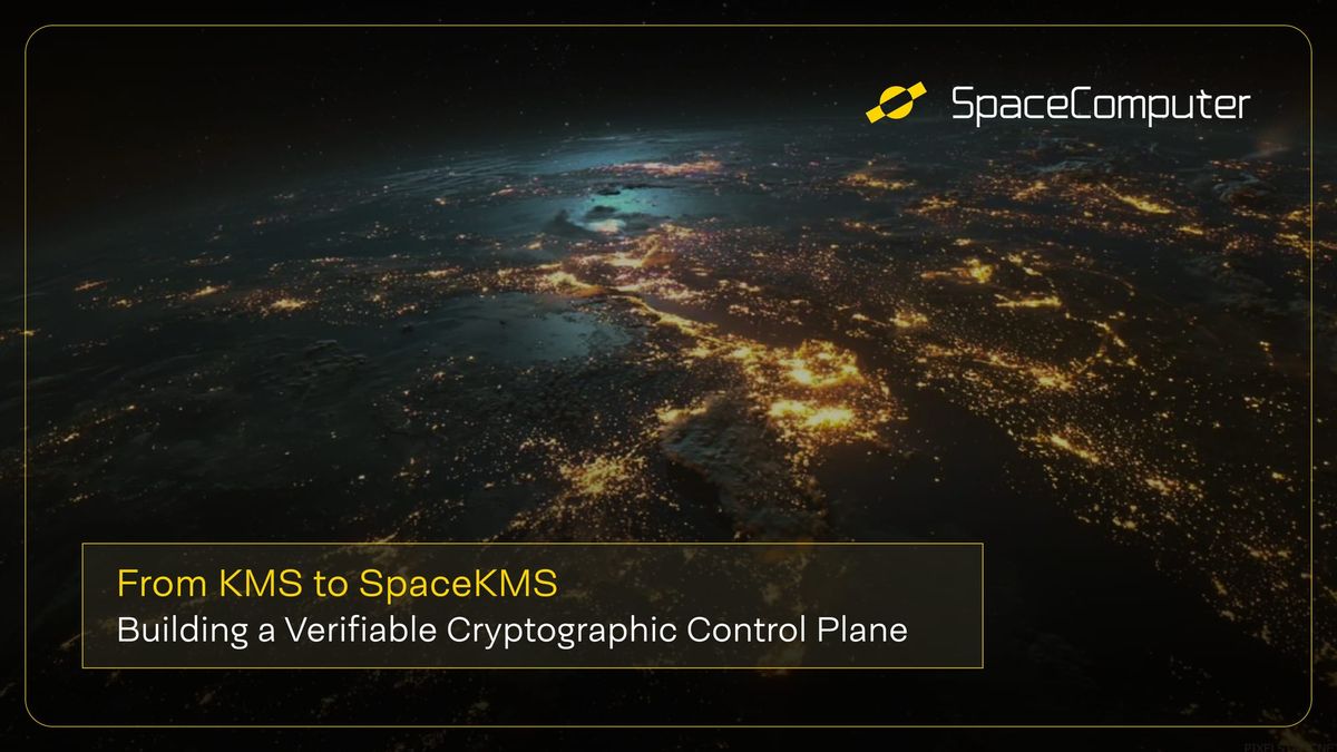 From KMS to SpaceKMS: Building a Verifiable Cryptographic Control Plane
