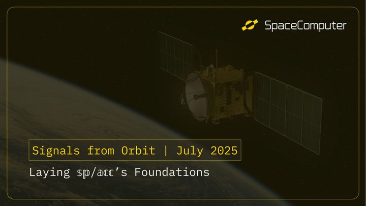 Signals from Orbit | Mid-Summer 2025