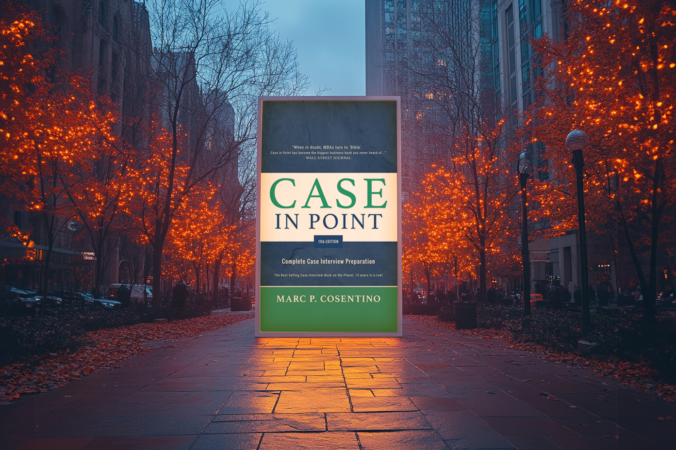 Cracking the Consulting Code: Insights from Case in Point by Marc P. Cosentino.
