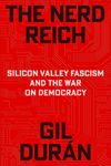 The Nerd Reich Is Coming