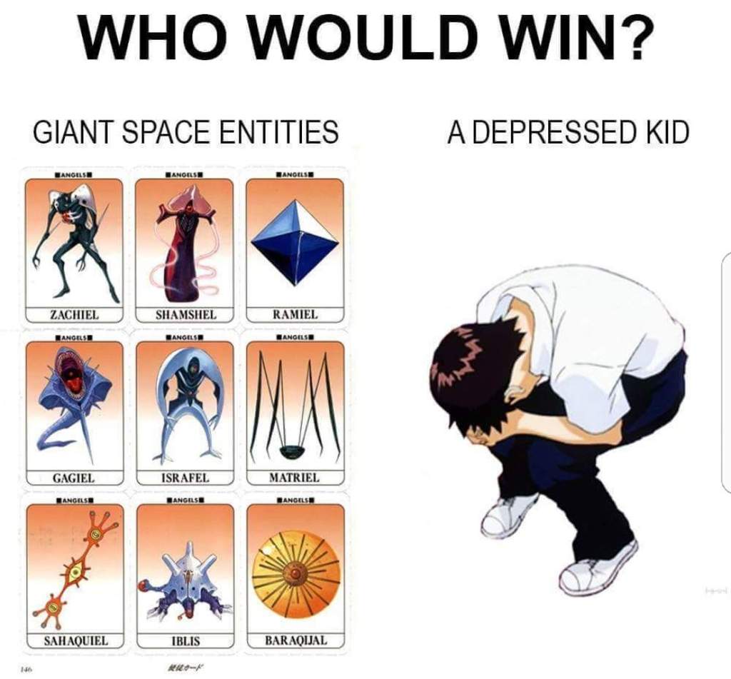 Evangelion meme asks: WHO WOULD WIN? Giant Space Entities / A Depressed Kid. Nine Angels appear on the left side, and Shinji, bent over with head in his hands, on the right