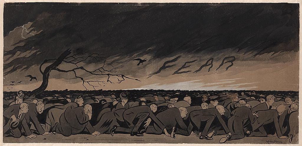 A huge crowd of frightened suit-clad men and women in hats and dark dresses crawl balefully on the ground in a very dreary landscape. The dark clouds above read: FEAR 