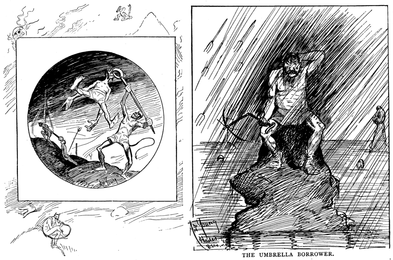 A demon tortures a man with a pinching staff. In a second drawing, "The Umbrella Borrower," seated on a rock in the middle of a downpour, holding the skeleton of an umbrella. 
