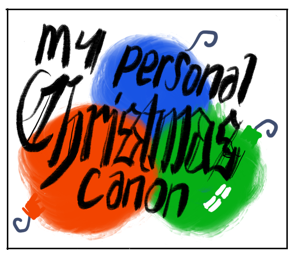 'My personal Christmas canon' lettered over an illustration of bright Christmas tree ornaments