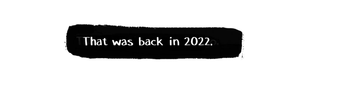 That was back in 2022. [NO IMAGE]