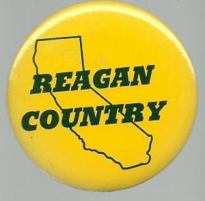 Hrrrm a bright yellow button with the outline of California and REAGAN COUNTRY in big italic capital letters