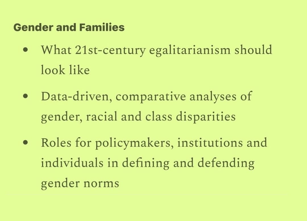 Original mission statement on 'Gender and Families' from 'The Argument' (via Gillian Branstetter): - What 21st century egalitarianism should look like - Data-driven, comparative analyses of gender, racial and class disparities - Roles for policymakers, institutions and individuals in defining and defending gender norms