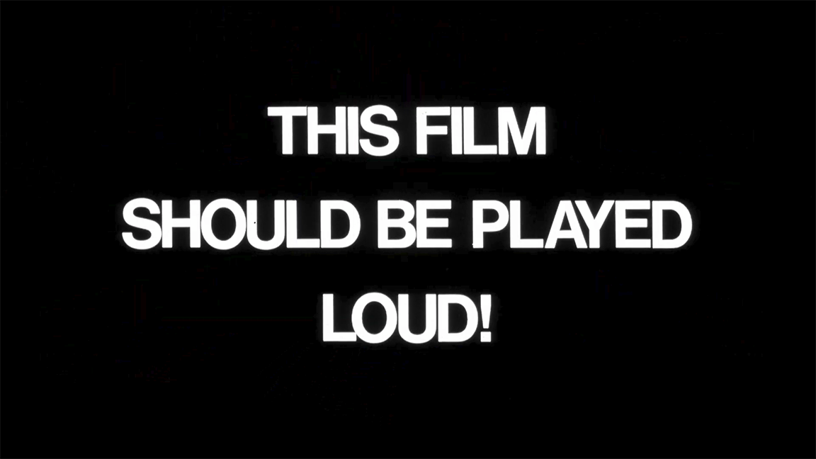 THIS FILM SHOULD BE PLAYED LOUD!