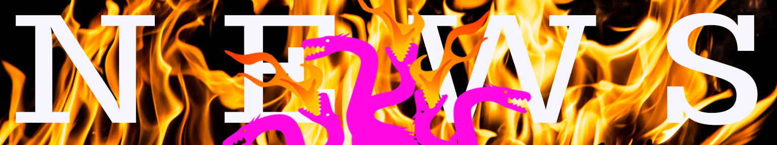 NEWS with flames and fire-breathing Flaming Hydras