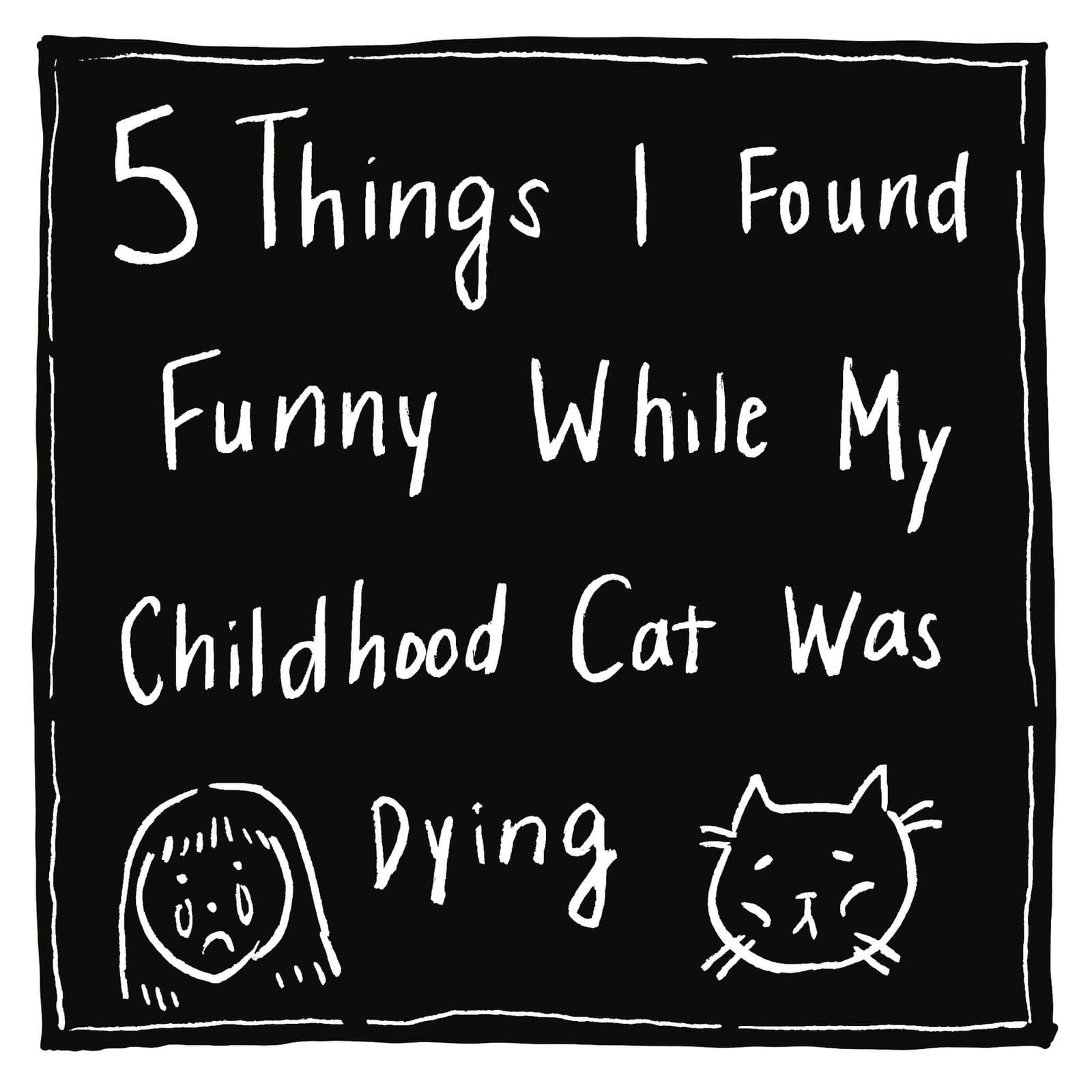 5 Things I Found Funny While My Childhood Cat Was Dying [IMAGE of faces of a weeping girl and a round-faced older cat]