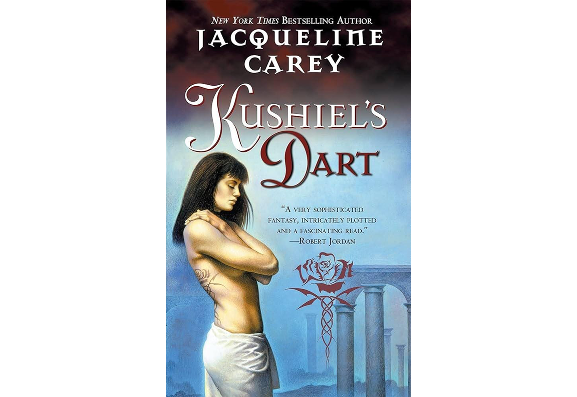 Cover of Kushiel’s Dart by Jacqueline Carey featuring the tattoo floating in front of some ancient columns/arches and the heroine, eyes downward, arms folded over chest, with tattoo visible on her back