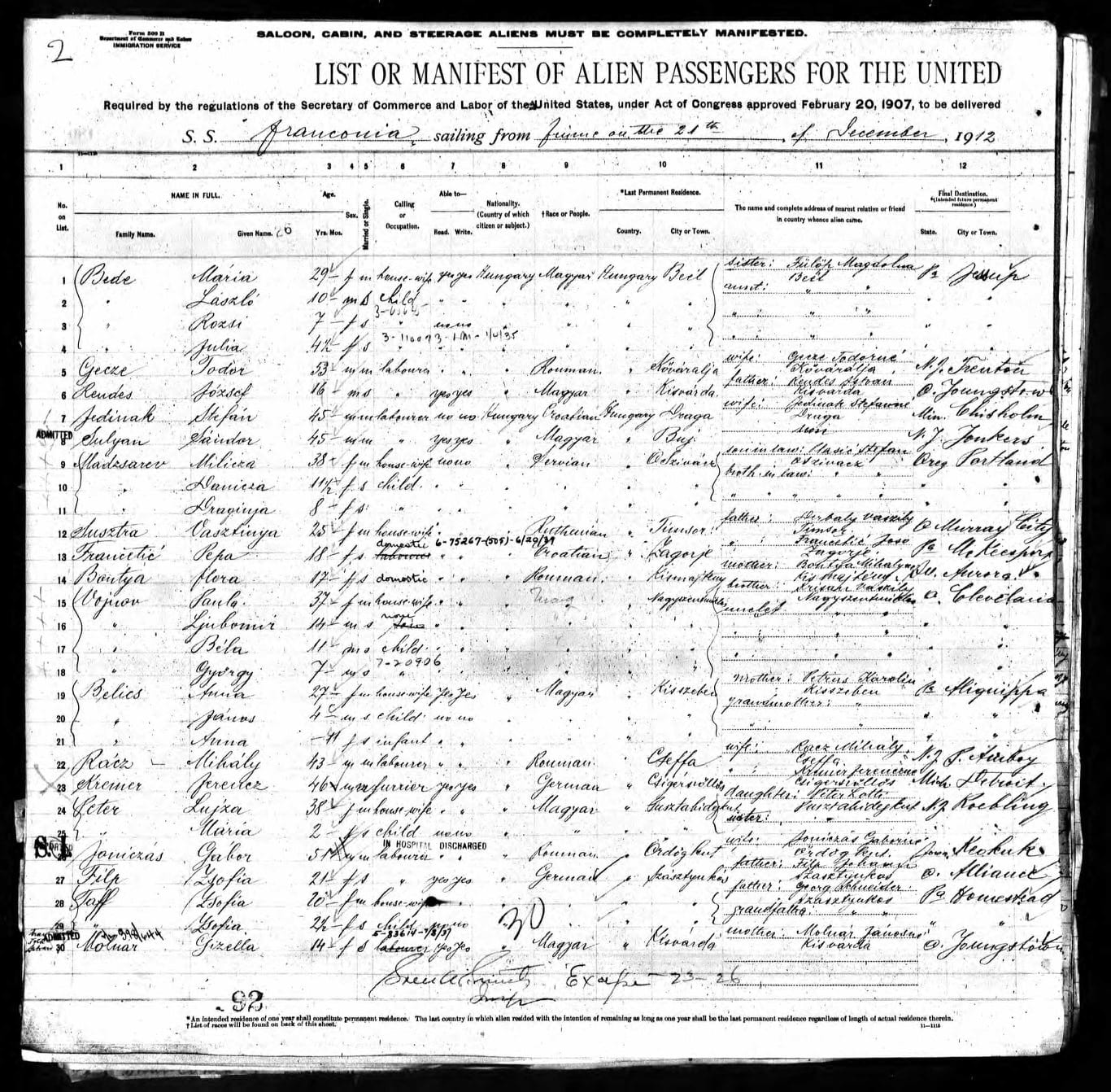 Scan of document: LIST OR MANIFEST OF ALIEN PASSENGERS FOR THE UNITED... Required by the regulations of the Secretary of Commerce and Labor of the United States, under Act of Congress approved February 20, 1907, to be delivered... S. S. Franconia, sailing from _____ on the 24th of December, 1912