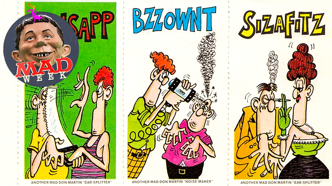 Three colorful Don Martin cartoons of extremely violent scenes of people having their brains drilled, faces smashed, and eyeballs scorched with a cigarette. 'FOINSAPP: ANOTHER MAD DON MARTIN "EAR-SPLITTER," BZZOWNT: ANOTHER MAD DON MARTIN "NOISE-MAKER," and SIZAFITZ: ANOTHER MAD DON MARTIN "EAR-SPLITTER"